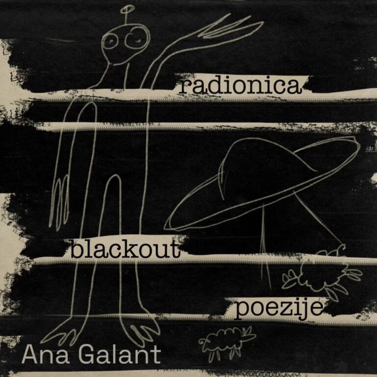 Ana Galant: RADIONICA BLACKOUT POEZIJE